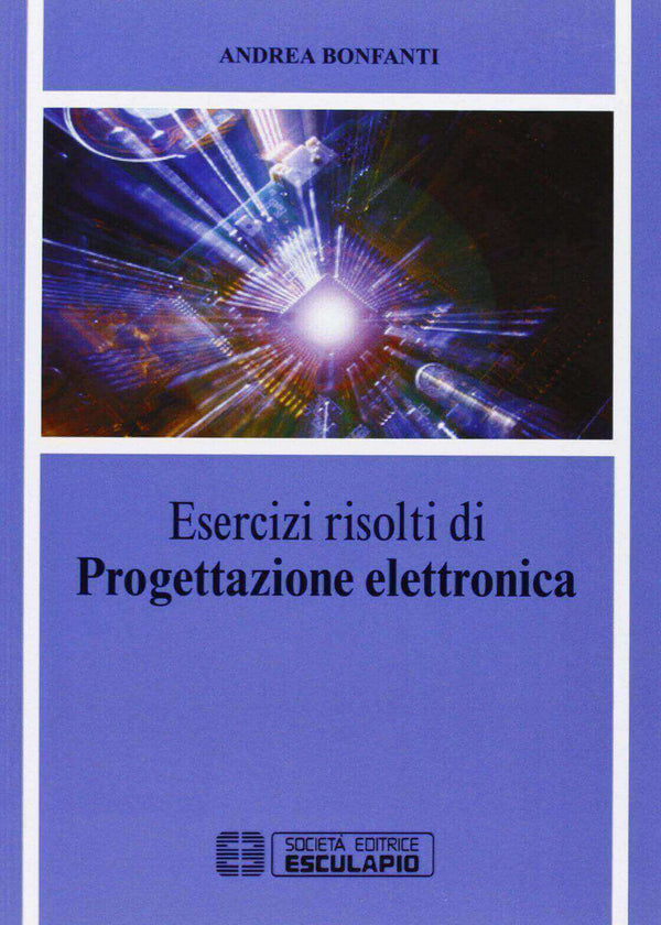 BONFANTI - Esercizi risolti di Progettazione Elettronica